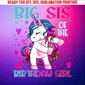 Big Sis of the Birthday Girl Flossing Unicorn Big Sister Shirt PNG, DTF, DTG, Sublimation Design