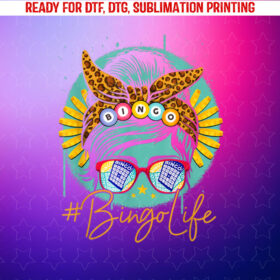 Bingo Life Messy Bun Hair Bingo Lover Grandma Mama Bingolife Shirt PNG, DTF, DTG, Sublimation Design