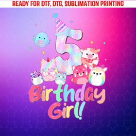 Birthday Girl 5th Birthday Squish Squad Mallow Girls Shirt PNG, DTF, DTG, Sublimation Design