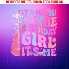 Birthday Its Me Hi Im Birthday Girl Its Me Birthday Party Small Black Shirt PNG, DTF, DTG, Sublimation Design