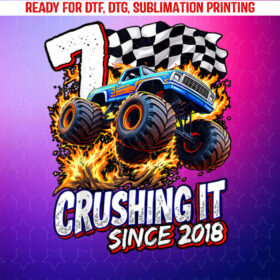 Birthday Monster Truck 7 Year Old Boys 7th Party Born 2018 Shirt PNG, DTF, DTG, Sublimation Design