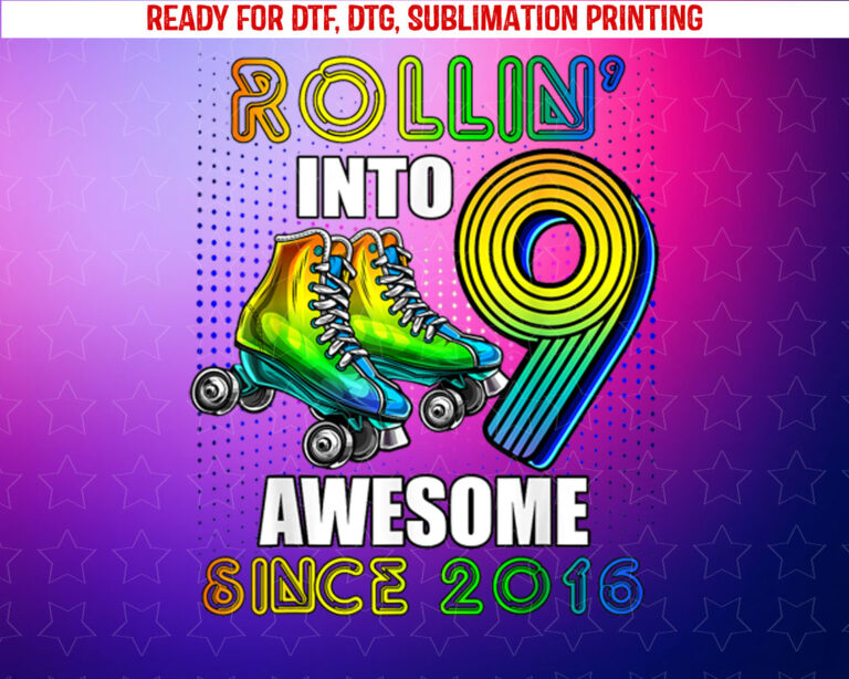 Birthday Roller Skating 9th Girls Rollin Into 9 Skate Party Shirt PNG, DTF, DTG, Sublimation Design
