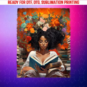 Black History Educated Reading Book Melanin Queen Afro Women Shirt PNG, DTF, DTG, Sublimation Design