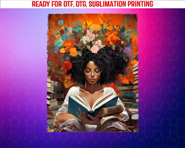 Black History Educated Reading Book Melanin Queen Afro Women Shirt PNG, DTF, DTG, Sublimation Design