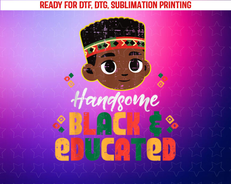 Black History Handsome Educated African Boy Boys Kids Youth Shirt PNG, DTF, DTG, Sublimation Design