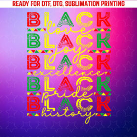 Black History Love Joy Pride African American Women Men Kids Shirt PNG, DTF, DTG, Sublimation Design