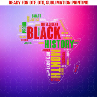 Black History Month African American Women Men Boys Girls Shirt PNG, DTF, DTG, Sublimation Design