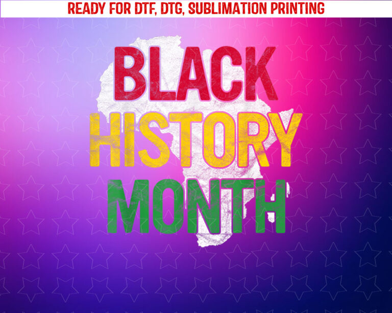 Black History Month Gift Black Pride Proud African American Shirt PNG, DTF, DTG, Sublimation Design