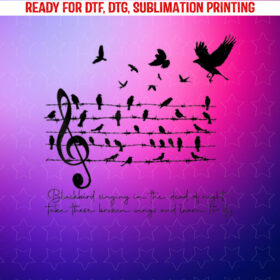 Blackbird Singing in the Dead of Night Shirt PNG, DTF, DTG, Sublimation Design