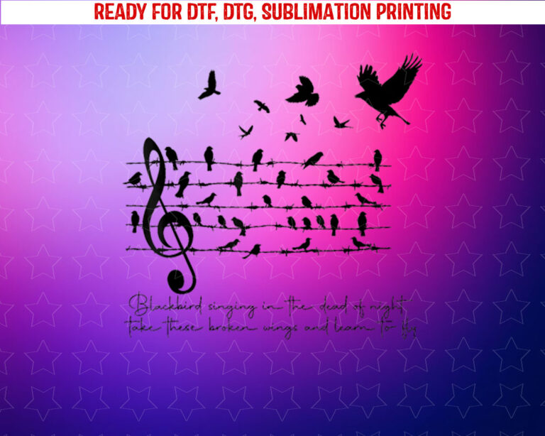 Blackbird Singing in the Dead of Night Shirt PNG, DTF, DTG, Sublimation Design