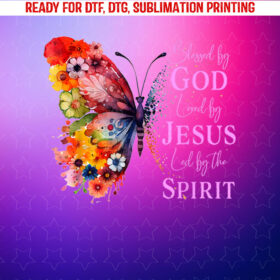 Blessed by God Loved by Jesus Butterfly Shirt PNG, DTF, DTG, Sublimation Design