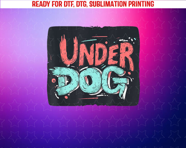 Bold Colorful Underdog Look for a Confident Style Shirt PNG, DTF, DTG, Sublimation Design