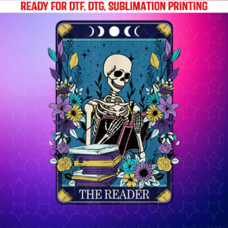 Book Lover Tarot Card the Reader Mystic Funny Skeleton Shirt PNG, DTF, DTG, Sublimation Design