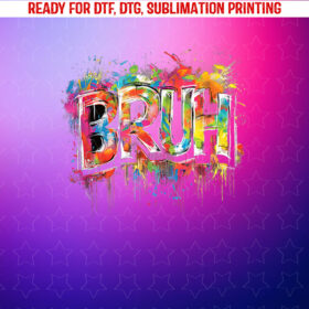 Boys Bruh Meme Funny Saying Teens Graffiti Aesthetic Kids Shirt PNG, DTF, DTG, Sublimation Design