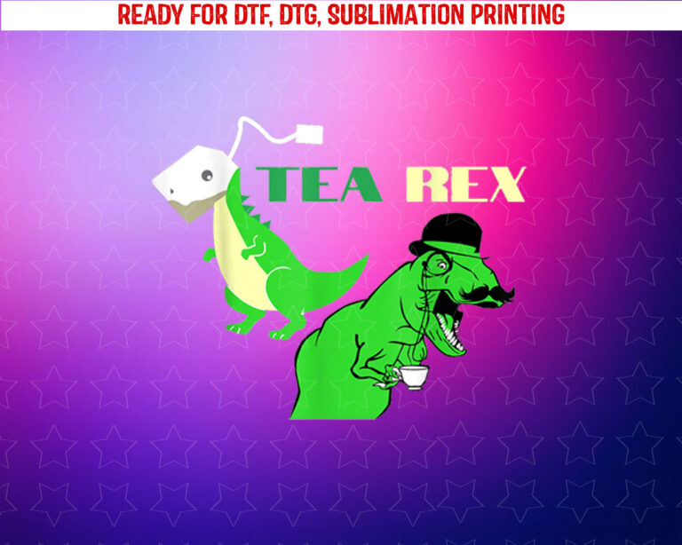 British Tea Rex With Tea Bag Head for Tea Lovers Shirt PNG, DTF, DTG, Sublimation Design