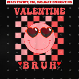 Bruh Meme Funny Saying Bro Greeting Boys Teens Valentine Shirt PNG, DTF, DTG, Sublimation Design