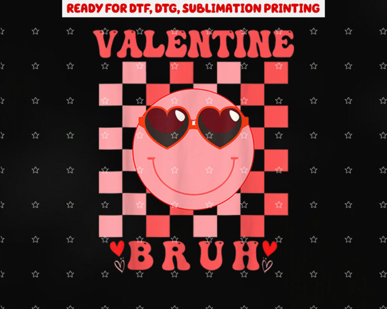 Bruh Meme Funny Saying Bro Greeting Boys Teens Valentine Shirt PNG, DTF, DTG, Sublimation Design