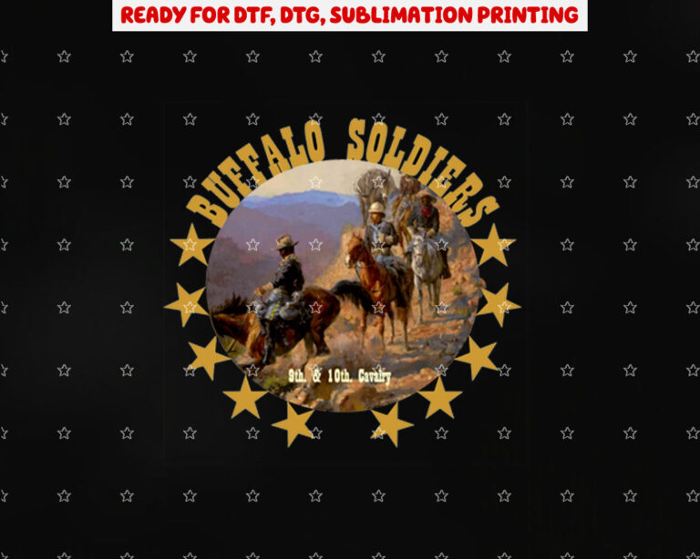 Buffalo Soldiers Tribute 9th 10th Cavalry African American Shirt PNG, DTF, DTG, Sublimation Design