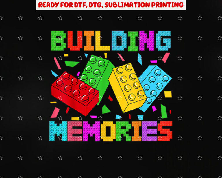 Building Memories Brick Block Matching Family Master Builder Shirt PNG, DTF, DTG, Sublimation Design