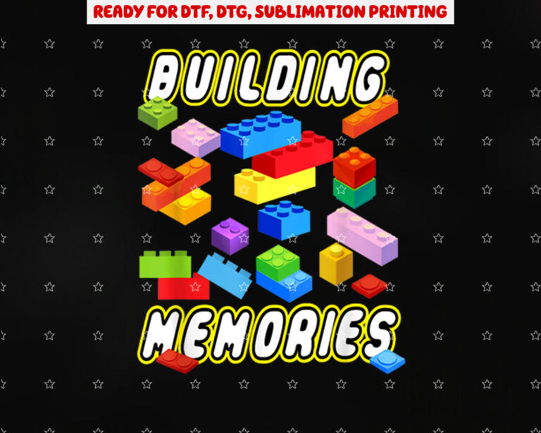 Building Memories Building Bricks Blocks Family Matching Shirt PNG, DTF, DTG, Sublimation Design