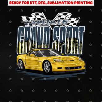C6 Vette Sport Cars Zr1 Z06 Shirt PNG, DTF, DTG, Sublimation Design