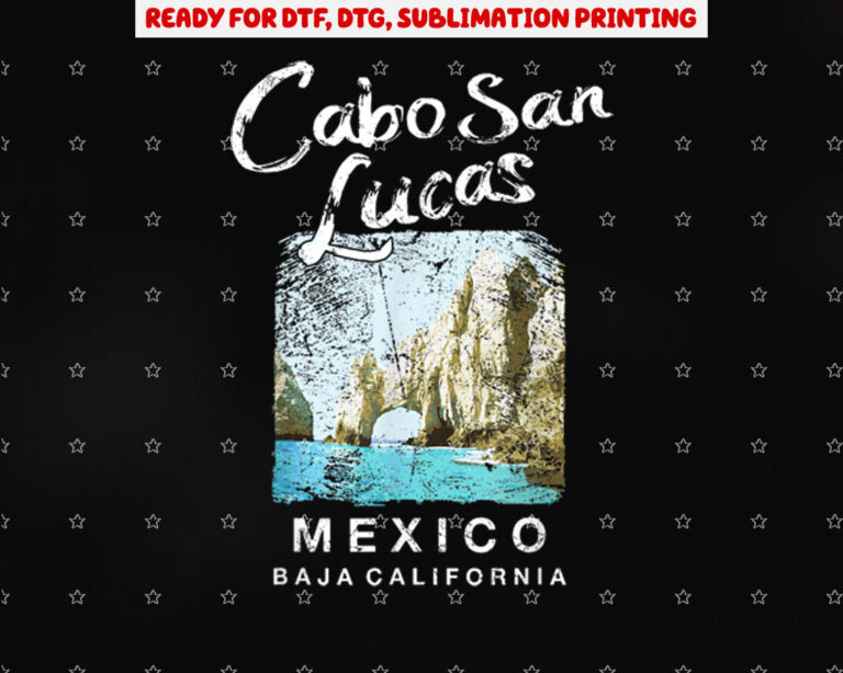 Cabo San Lucas Mexico Travel Vintage Shirt PNG, DTF, DTG, Sublimation Design