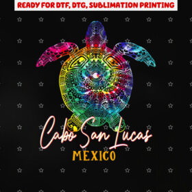 Cabo San Lucas Tie Dye Sea Turtle Matching Family Vacation Shirt PNG, DTF, DTG, Sublimation Design