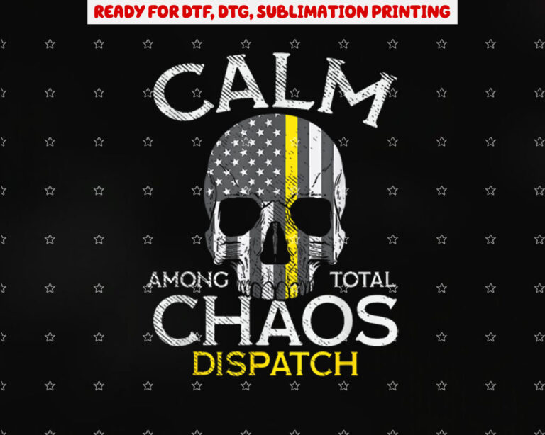 Calm Among Total Chaos 911 Dispatcher Us Flag Shirt PNG, DTF, DTG, Sublimation Design