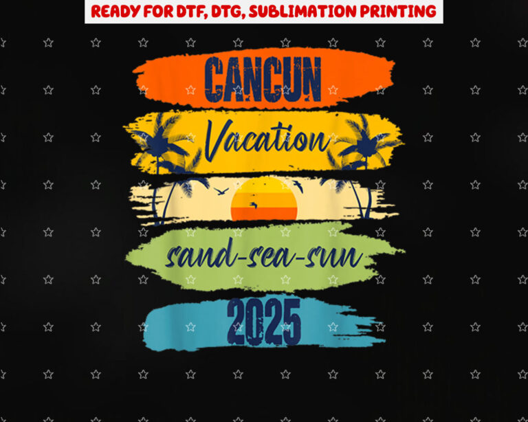 Cancun Mexico 2025 Summer Vacation Matching Family Group Shirt PNG, DTF, DTG, Sublimation Design