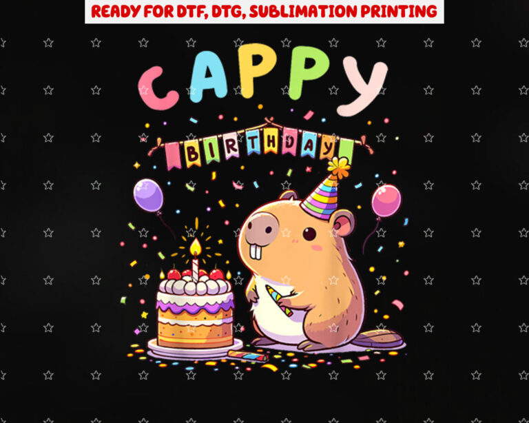 Cappy Birthday Capybara Lovers Girl Boy Happy Birthday Party Shirt PNG, DTF, DTG, Sublimation Design