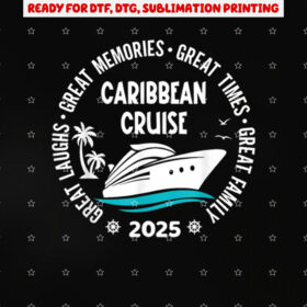 Caribbean Cruise 2025 Vacation Trip Matching Family Group Shirt PNG, DTF, DTG, Sublimation Design