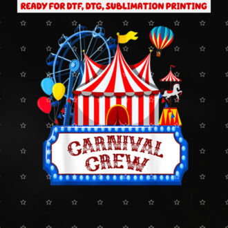 Carnival Crew for Birthday Theme Party Matching Family Shirt PNG, DTF, DTG, Sublimation Design