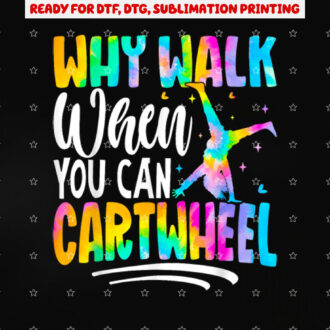 Cartwheel Gymnast Girl Tie Dye Gymnastic Girl Tumbling Shirt PNG, DTF, DTG, Sublimation Design