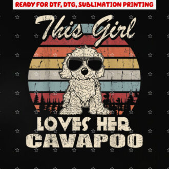 Cavapoo Girl Cool Vintage Retro for Dog Mom Shirt PNG, DTF, DTG, Sublimation Design
