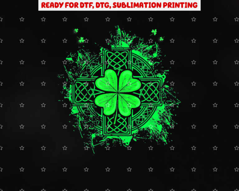 Celtic Knot Irish Shamrock Three Leaf Clover St Patricks Day Shirt PNG, DTF, DTG, Sublimation Design