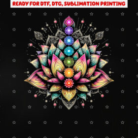 Chakra Lotus Flower Spiritual Yoga Lover Shirt PNG, DTF, DTG, Sublimation Design