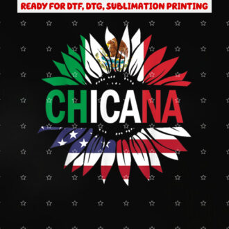 Chicana Men Women Kids Girls Boys Mexican Usa Flag Shirt PNG, DTF, DTG, Sublimation Design