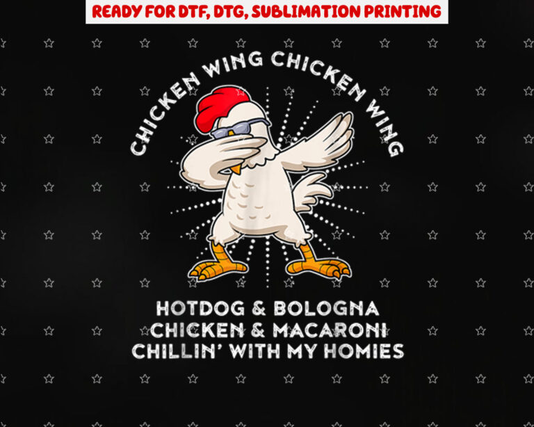 Chicken Wing Chicken Wing Song Lyric Hot Dog Bologna Shirt PNG, DTF, DTG, Sublimation Design