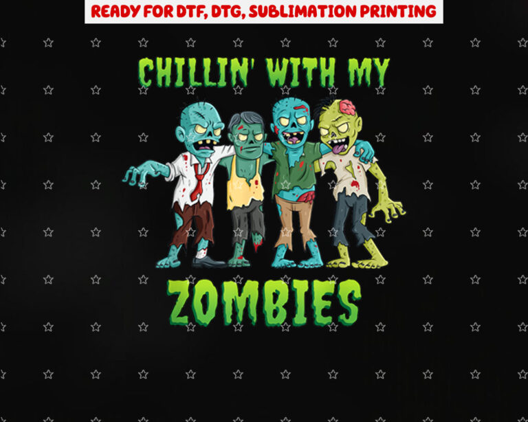 Chillin With My Zombies Halloween Boys Kids Funny Shirt PNG, DTF, DTG, Sublimation Design