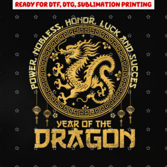 Chinese New Year 2024 Dragon Happy Chinese New Year 2024 Shirt PNG, DTF, DTG, Sublimation Design