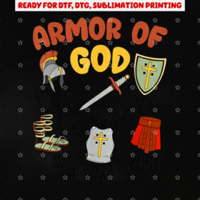 Christian Armor of God Kids Men Teen Boy Toddler Jesus Faith Shirt PNG, DTF, DTG, Sublimation Design