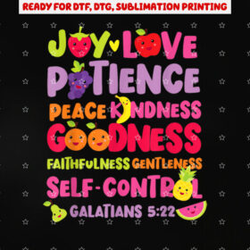Christian Bible Verse Fruit of the Spirit Galatians 522 Shirt PNG, DTF, DTG, Sublimation Design