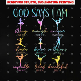 Christian God Says I Am Bible Verse Ballet Dancer Tie Dye Shirt PNG, DTF, DTG, Sublimation Design