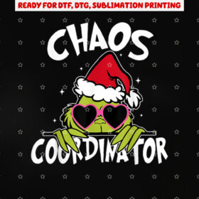 Christmas Chaos Coordinator Teacher Christmas Funny Daycare Shirt PNG, DTF, DTG, Sublimation Design