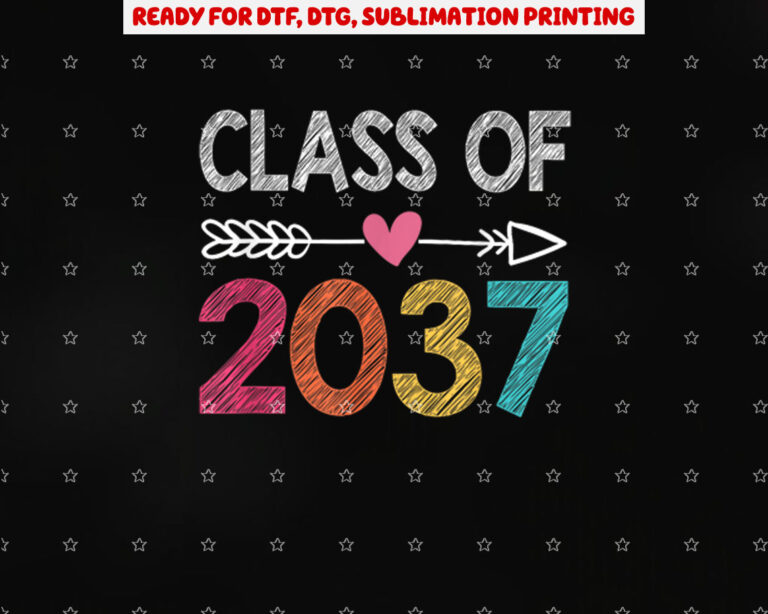 Class of 2037 Kindergarten Pre K Grow With Me Graduation Shirt PNG, DTF, DTG, Sublimation Design