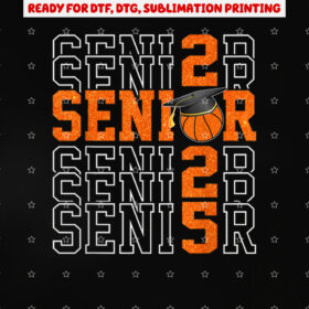 Class of 2025 Basketball Senior Night Shirt PNG, DTF, DTG, Sublimation Design