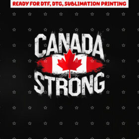 Classic Vintage Retro Canada Strong Canada Canadian Flag Shirt PNG, DTF, DTG, Sublimation Design