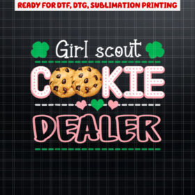 Cookie Dealer Scout for Girls Funny Scouting Family Matching Shirt PNG, DTF, DTG, Sublimation Design
