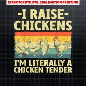 Cool Chicken Tender Art For Men Women Poultry Chicken Farmer Shirt PNG, DTF, DTG, Sublimation Design