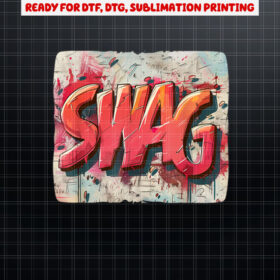 Cool swag saying for boys and girls Shirt PNG, DTF, DTG, Sublimation Design